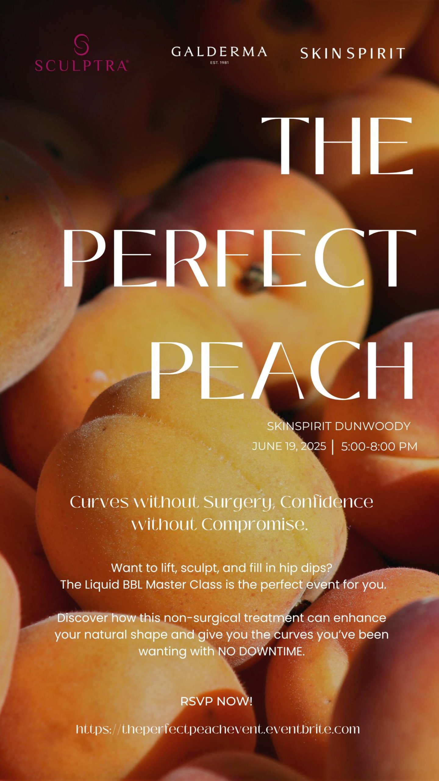 Masterclass Perfect Peach (2) THE PERFECT PEACH SkinSpirit Dunwoody June 19, 2025 | 5:00-8:00 PM Curves without Surgery, Confidence without Compromise.